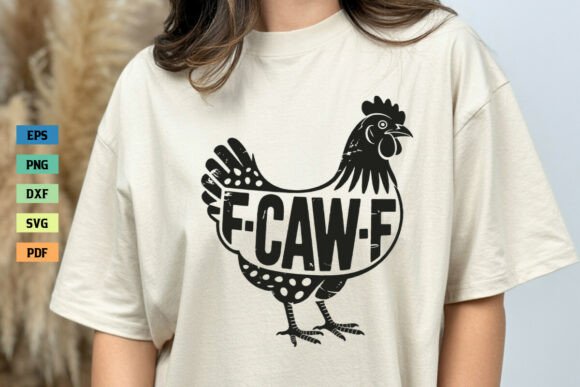 F-CAW-F Funny Screaming Chicken SVG PNG