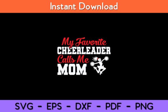 My Favorite Cheerleader Calls Me Mom Graphics for Local Business Branding