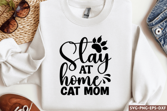 Stay at Home Cat Mom SVG for Graphics and Crafts